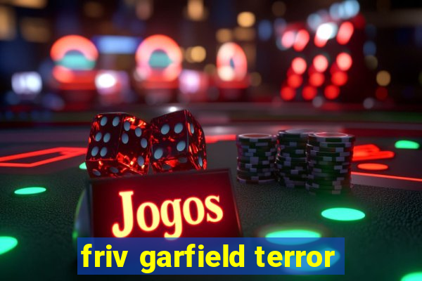 friv garfield terror